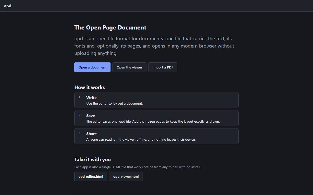 The opd landing page titled The Open Page Document, with Open a document, Open the viewer and Import a PDF, a three-step How it works, and Take it with you downloads of opd-editor.html and opd-viewer.html